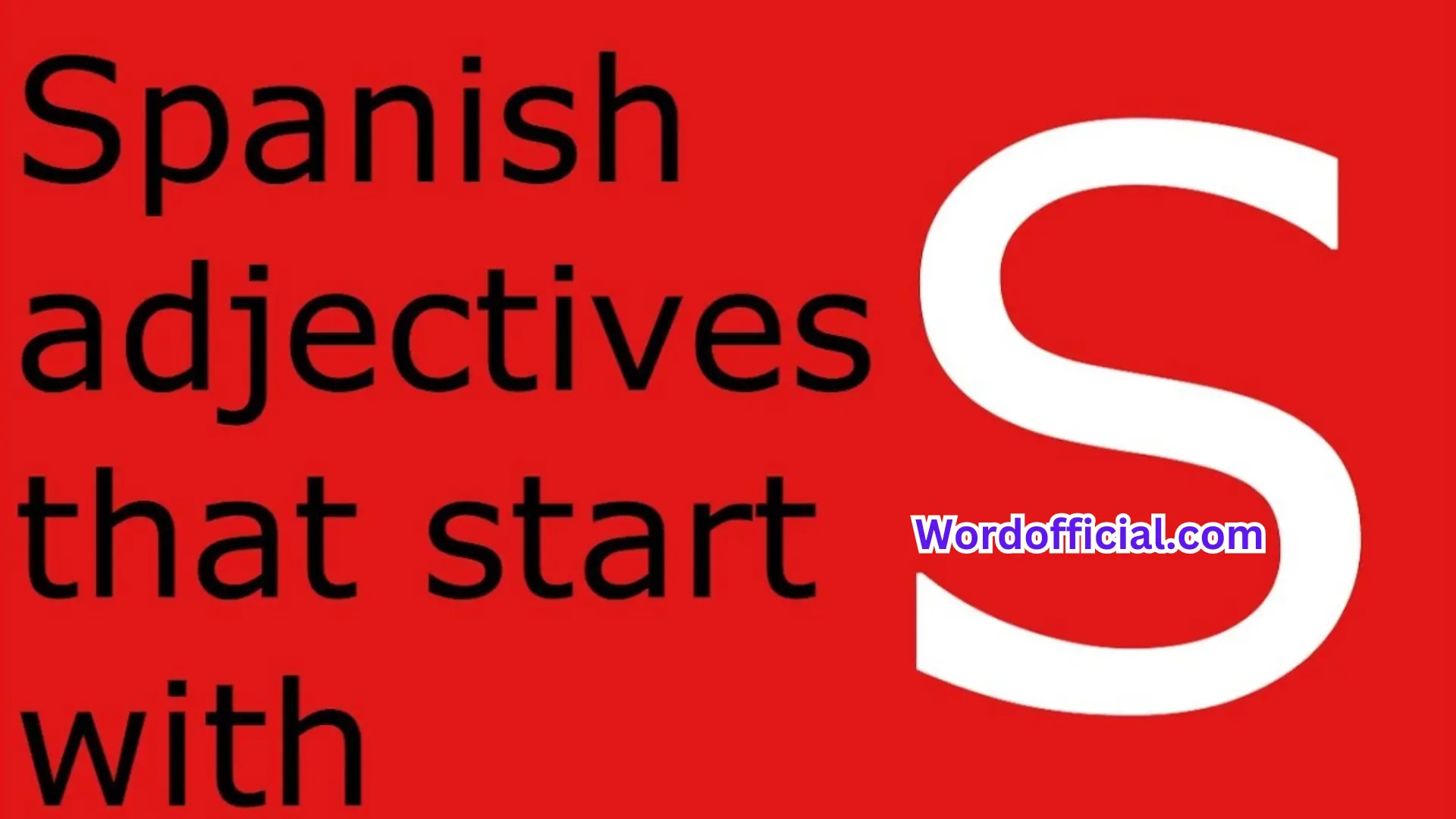 List Of Adjectives That Start With S
