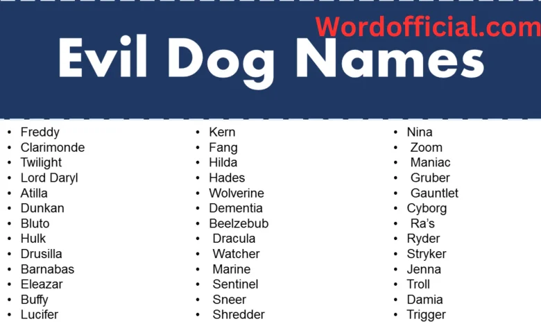 Evil Dog Names- Top List Of Evil Dog Names